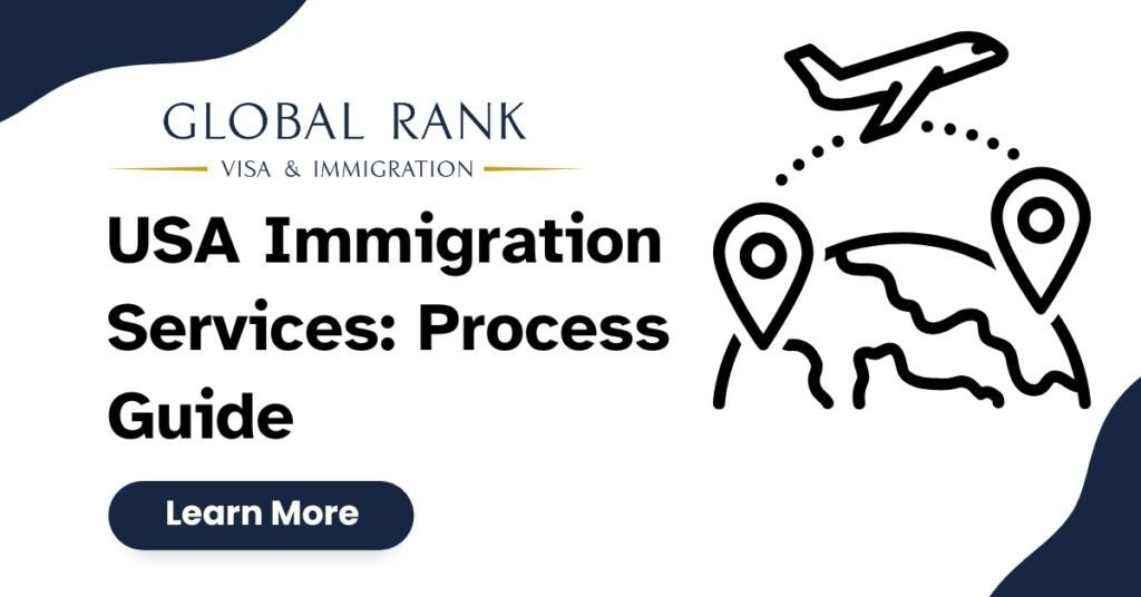 USA Immigration Services Process Guide